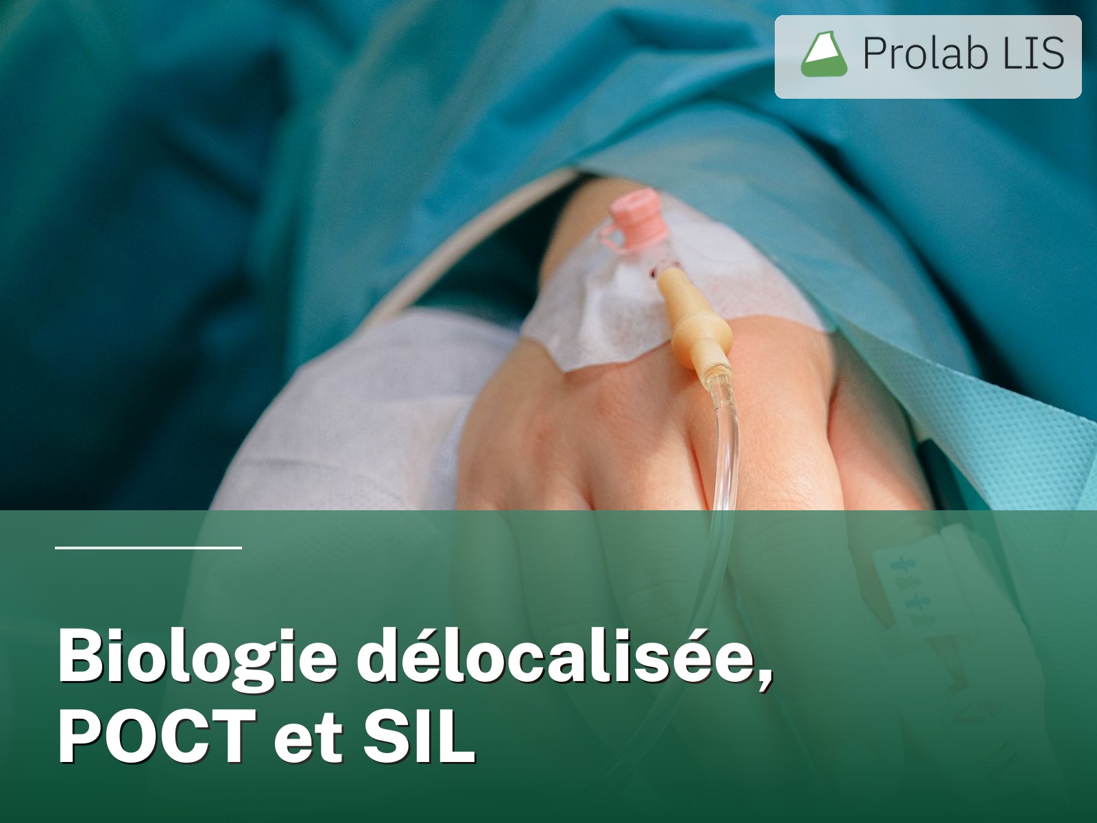 Biologie délocalisée et POCT : relier le point de carence au SIL central