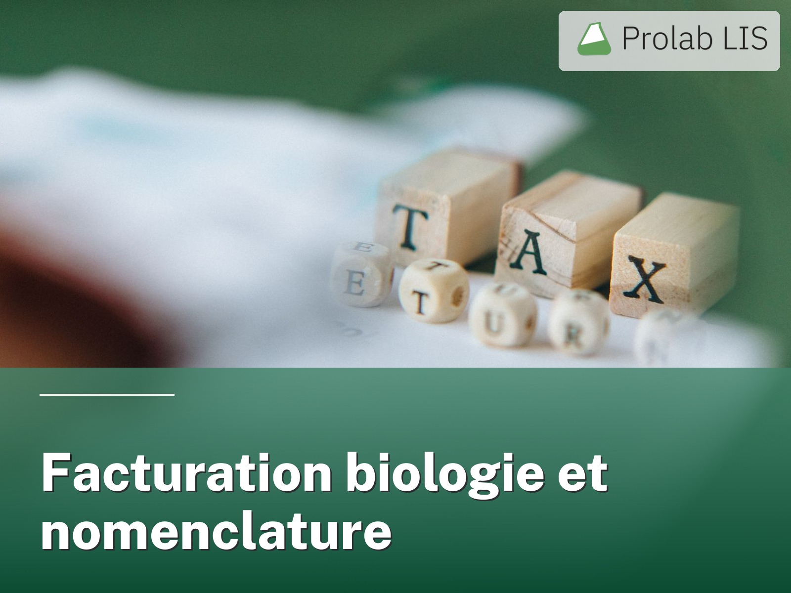 Facturation biologie : cohérence acte, résultat et NABM